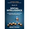 Social Intelligence: Harnessing Soft Skills for Adult Professionals