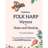 Traditional FOLK HARP Hymns of Hope and Healing