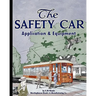 The Safety Car Application and Equipment