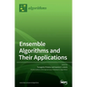 Ensemble Algorithms and Their Applications