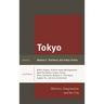 Tokyo: Memory, Imagination, and the City