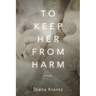 To Keep Her From Harm