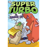 Super Turbo vs. Wonder Pig