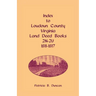 Index to Loudoun County, Virginia Land Deed Books, 2n-2u, 1811-1817