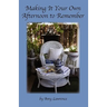 Making It Your Own Afternoon to Remember