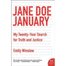 Jane Doe January: My Twenty-Year Search for Truth and Justice