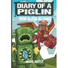 Diary of a Piglin Book 16: The Evil Alliance