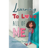 Learning to Love All of Me