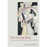 The Feeling Body: Affective Science Meets the Enactive Mind