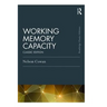 Working Memory Capacity: Classic Edition
