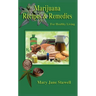 Marijuana Recipes and Remedies for Healthy Living