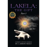 Lakela: The Gift