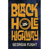 Black Hole Highway