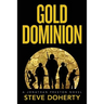 Gold Dominion: A Jonathan Preston Novel