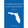 Florida Rules of Civil Procedure; 2022 Edition