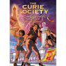 The Curie Society, Volume 2: Eris Eternal