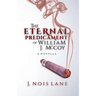 The Eternal Predicament Of William J. McCoy