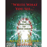 "Write What You See...": The Revelation of Jesus Christ