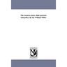 The western states: their pursuits and policy. By Dr. William Elder.
