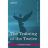 The Training of the Twelve