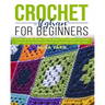 Crochet Afghan for Beginners: A Step by Step Guide to Find Out the Basic Techniques and Learn the Art of Afghan Crochet in an Easy and Fast Way