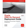 Oracle Crm on Demand Deployment Guide