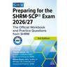 Preparing for the Shrm-Scp(r) Exam 2026/27: The Official Workbook and Practice Questions from Shrm