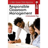 Responsible Classroom Management, Grades 6-12: A Schoolwide Plan