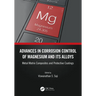 Advances in Corrosion Control of Magnesium and its Alloys: Metal Matrix Composites and Protective Coatings