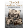 The Old Soldiers Show