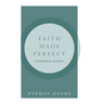 Faith Made Perfect: Commentary on James