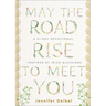 May the Road Rise to Meet You: A 31-Day Devotional Inspired by Irish Blessings