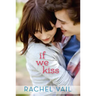 If We Kiss