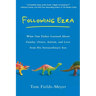 Following Ezra: What One Father Learned About Gumby, Otters, Autism, and Love From His Extraordinary Son