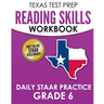 TEXAS TEST PREP Reading Skills Workbook Daily STAAR Practice Grade 6: Preparation for the STAAR Reading Tests