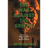 The War Against the Greens