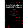 Contemporary Marxist Theory: A Reader