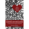Clusters and Medallions: A Calming and Stress-Relieving Coloring Book (SPECIAL THANK YOU EDITION)