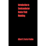 Introduction to Semiconductor Device Yield Modeling