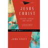 Jesus Christ: Teacher, Servant, and Savior