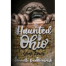 Haunted Ohio: Ghost Stories
