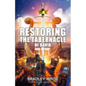 Restoring the Tabernacle of David