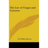 The Law of Usages and Customs