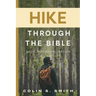 Hike Through the Bible: An In-Depth Exploration