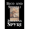 Rico and Stineli by Johanna Spyri, Fiction, Historical