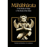 The Mahabharata, Volume 3: Book 4: The Book of the Virata; Book 5: The Book of the Effort
