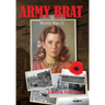 Army Brat: World War II
