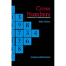 Cross Numbers: A Collection of 32 Blackline Mathematical Puzzles