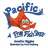 Pacific: A True "Fish Story