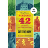 Finding 42: Cut the Rope